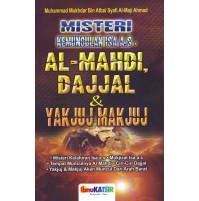 MISTERI KEMUNCULAN ISA A.S, AL-MAHDI & YAKJUJ MAKJUJ